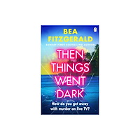 Penguin books ltd Then Things Went Dark (häftad, eng)