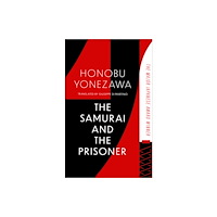 Little, Brown Book Group The Samurai and the Prisoner (häftad, eng)
