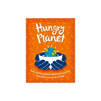 Hachette Children's Group Hungry Planet (inbunden, eng)