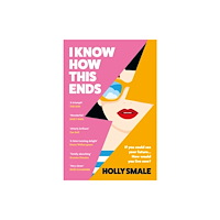 Cornerstone I Know How This Ends (inbunden, eng)