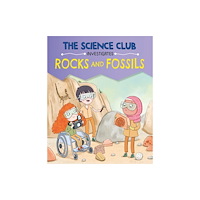 Hachette Children's Group The Science Club Investigates: Rocks and Fossils (inbunden, eng)