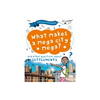 Hachette Children's Group A Question of Geography: What Makes a Mega City Mega? (häftad, eng)
