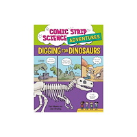 Hachette Children's Group Comic Strip Science Adventures: Digging for Dinosaurs (häftad, eng)