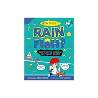 Hachette Children's Group Strange Science: How does it Rain Fish? The Strange Science of Planet Earth (inbunden, eng)