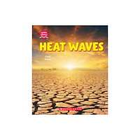 Not Stated Heat Waves (Learn About: Wild Weather) (häftad, eng)