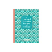 Quarto Publishing Group USA Inc The Essential Wedding Planner (inbunden, eng)