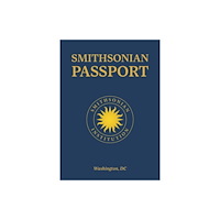 Smithsonian Books Smithsonian Passport (häftad, eng)
