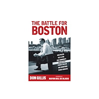 Fordham university press The Battle for Boston (inbunden, eng)