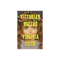 Not Stated Victorian Psycho - A Novel (häftad, eng)