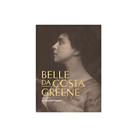 Distributed Art Publishers Belle da Costa Greene: A Librarian’s Legacy (inbunden, eng)