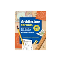 Callisto Media Inc. Architecture for Kids (häftad, eng)