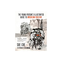 OR Books The Illustrated Guide to American Fascism (häftad, eng)