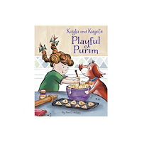 Behrman House Inc.,U.S. Kayla and Kugel's Playful Purim (inbunden, eng)
