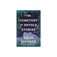 Not Stated The Cemetery of Untold Stories (häftad, eng)