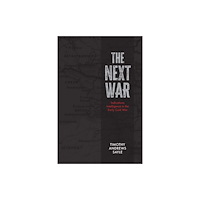 University of Calgary Press The Next War (häftad, eng)