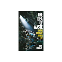 Reaktion Books The Idea of Waste (inbunden, eng)