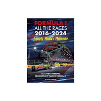 David & Charles Formula 1 All the Races 2016-2024 (inbunden, eng)