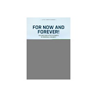 Helion & Company For Now and Forever! The 1992 Coup d’etat Attempts in Venezuela Volume 2 (häftad, eng)