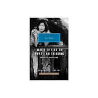 Everyman I Write to Find Out What I am Thinking (inbunden, eng)