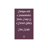 Prototype Publishing Ltd. Dialogue with a Somnambulist (häftad, eng)