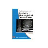 M&K Update Ltd Self-Assessment in Paediatric Musculoskeletal Trauma X-Rays (häftad, eng)