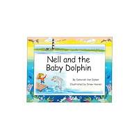 John F Blair Publisher Nell and the Baby Dolphin (inbunden, eng)