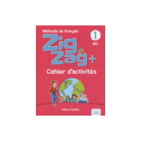 CLE International Zigzag+ 1: Niveau A1.1 - Cahier d'activites (häftad, fre)