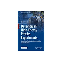 Springer International Publishing AG Detectors in High-Energy Physics Experiments (inbunden, eng)