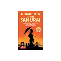 Tuttle Publishing A Daughter of the Samurai (häftad, eng)