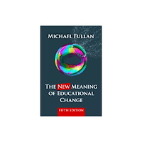 Teachers' College Press The New Meaning of Educational Change (häftad, eng)