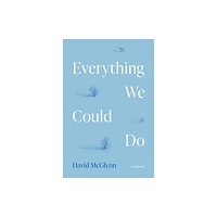 Northwestern university press Everything We Could Do (häftad, eng)