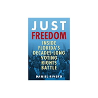 University Press of Florida Just Freedom (häftad, eng)