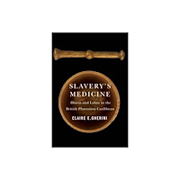 University of Virginia Press Slavery's Medicine (häftad, eng)
