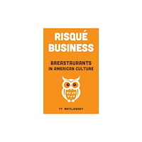 The University of Alabama Press Risque Business (häftad, eng)