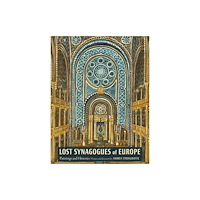 Jewish publication society Lost Synagogues of Europe (inbunden, eng)