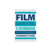 Oldcastle books ltd Film Marketing and Distribution (häftad, eng)