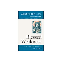 Liturgical Press Blessed Weakness (häftad, eng)