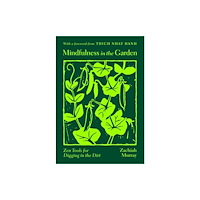 Parallax Press Mindfulness in the Garden (häftad, eng)