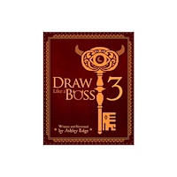 Draw Like a Boss Draw Like a Boss 3 (inbunden, eng)