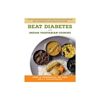 Over and Above Creative Beat Diabetes with Indian Vegetarian Cooking (häftad, eng)