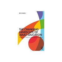 Taylor & francis ltd The Changing Landscape of Adult Education (häftad, eng)