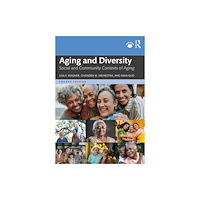 Taylor & francis ltd Aging and Diversity (häftad, eng)