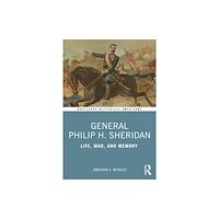 Taylor & francis ltd General Philip H. Sheridan (häftad, eng)