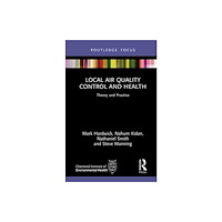 Taylor & francis ltd Local Air Quality Control and Health (inbunden, eng)