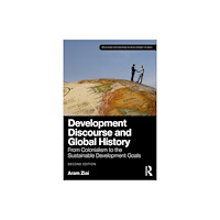 Taylor & francis ltd Development Discourse and Global History (häftad, eng)