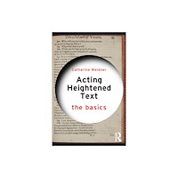 Taylor & francis ltd Acting Heightened Text (häftad, eng)