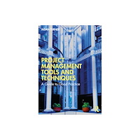 Taylor & francis ltd Project Management Tools and Techniques (häftad, eng)