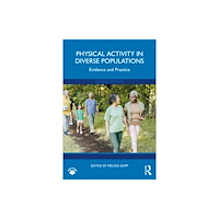 Taylor & francis ltd Physical Activity in Diverse Populations (häftad, eng)
