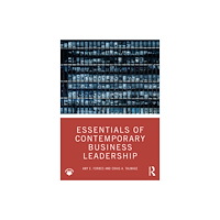 Taylor & francis ltd Essentials of Contemporary Business Leadership (häftad, eng)