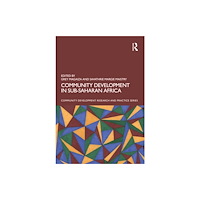 Taylor & francis ltd Community Development in Sub-Saharan Africa (häftad, eng)